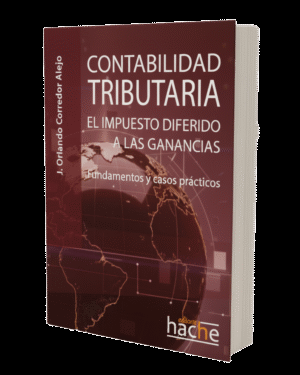 Contabilidad tributaria. El impuesto diferido a las ganancias